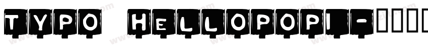 Typo helloPOP1字体转换